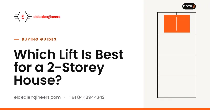 Which Lift Is Best for a 2-Storey House?