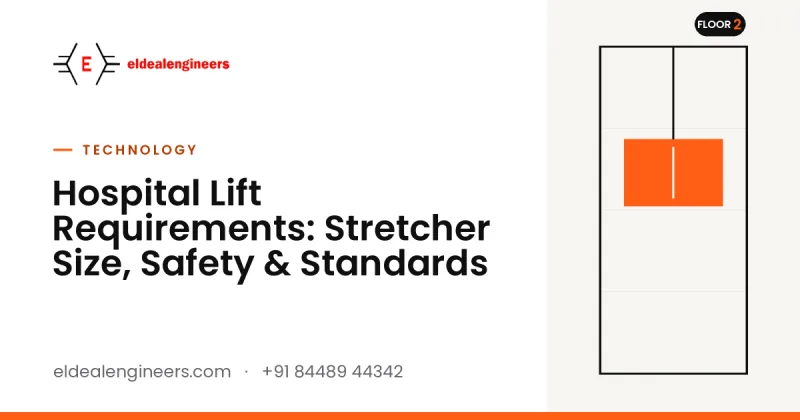 Hospital Lift Requirements: Stretcher Size, Safety & Standards