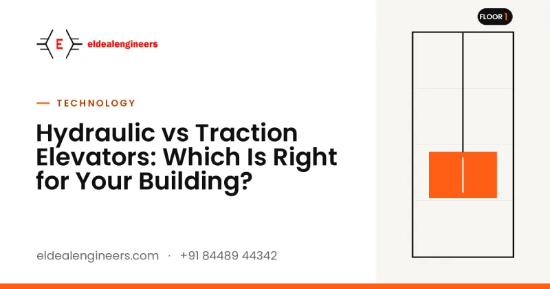 Hydraulic vs Traction Elevators: Which Is Right for Your Building?