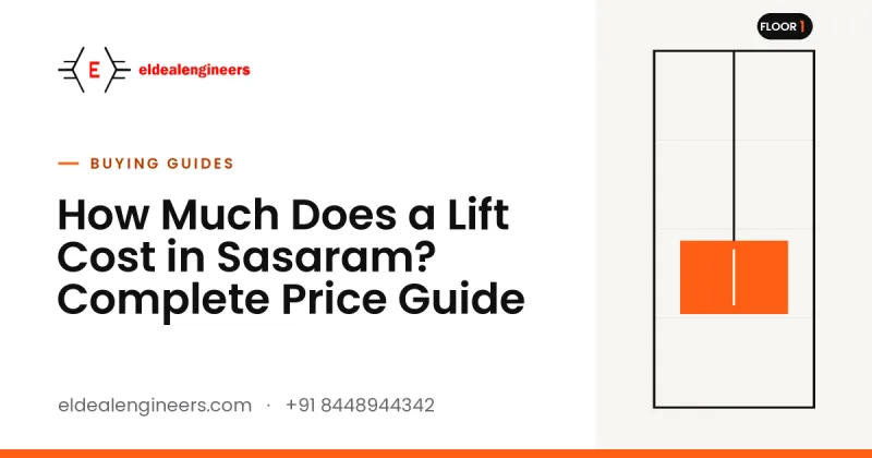 How Much Does a Lift Cost in Sasaram? Complete Price Guide